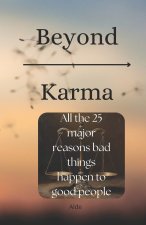 Beyond Karma
