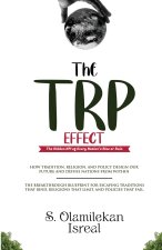 The TRP Effect