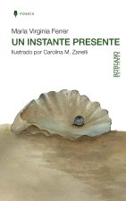 UN INSTANTE PRESENTE