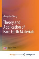 Theory and Application of Rare Earth Materials