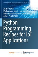 Python Programming Recipes for IoT Applications