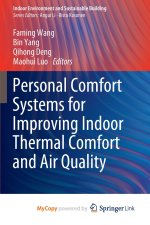 Personal Comfort Systems for Improving Indoor Thermal Comfort and Air Quality