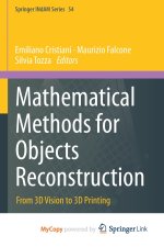 Mathematical Methods for Objects Reconstruction