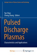 Pulsed Discharge Plasmas