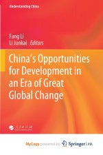 China's Opportunities for Development in an Era of Great Global Change