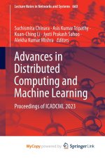 Advances in Distributed Computing and Machine Learning