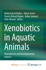 Xenobiotics in Aquatic Animals