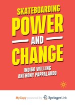 Skateboarding, Power and Change