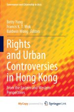 Rights and Urban Controversies in Hong Kong