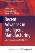 Recent Advances in Intelligent Manufacturing