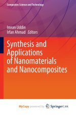 Synthesis and Applications of Nanomaterials and Nanocomposites
