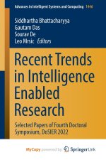 Recent Trends in Intelligence Enabled Research