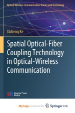 Spatial Optical-Fiber Coupling Technology in Optical-Wireless Communication