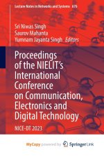 Proceedings of the NIELIT's International Conference on Communication, Electronics and Digital Technology