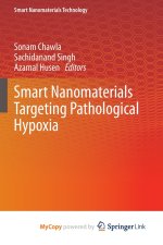 Smart Nanomaterials Targeting Pathological Hypoxia