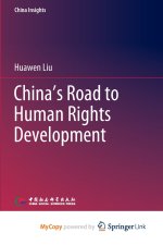 China's Road to Human Rights Development