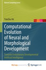 Computational Evolution of Neural and Morphological Development