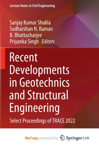 Recent Developments in Geotechnics and Structural Engineering