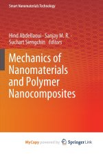 Mechanics of Nanomaterials and Polymer Nanocomposites