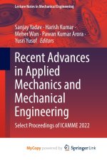 Recent Advances in Applied Mechanics and Mechanical Engineering