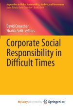 Corporate Social Responsibility in Difficult Times