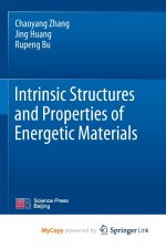 Intrinsic Structures and Properties of Energetic Materials