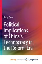 Political Implications of China's Technocracy in the Reform Era