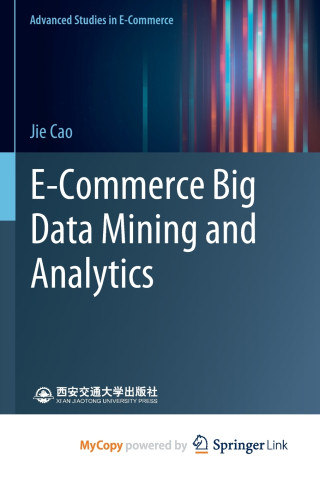 E-Commerce Big Data Mining and Analytics