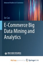 E-Commerce Big Data Mining and Analytics