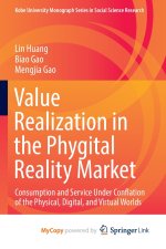 Value Realization in the Phygital Reality Market