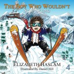 The Boy Who Wouldn't