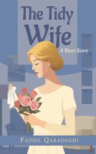 The Tidy Wife