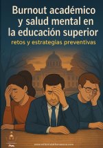 BURNOUT ACADÉMICO Y SALUD MENTAL EN LA EDUCACIÓN SUPERIOR