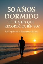 50 Años Dormido