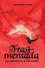 Frag-mentada