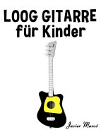 Loog Gitarre für Kinder
