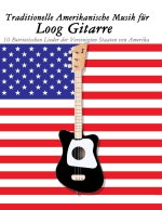 Traditionelle Amerikanische Musik für Loog Gitarre
