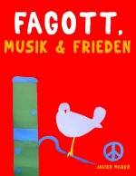 Fagott, Musik & Frieden