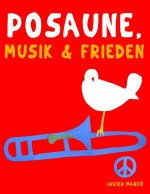 Posaune, Musik & Frieden