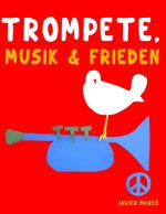 Trompete, Musik & Frieden