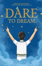 Dare to Dream
