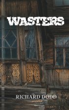 Wasters