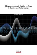 Microeconometric Studies on Firm Behavior and Performance