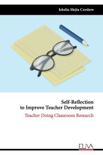 Self-Reflection to Improve Teacher Development