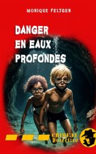 Danger en eaux profondes