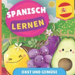 Spanisch lernen - Obst und Gemüse