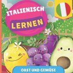 Italienisch lernen - Obst und Gemüse