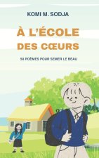 À L'ÉCOLE DES CŒURS