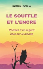 LE SOUFFLE ET L'ENCRE