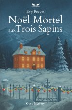 Noël Mortel Aux Trois Sapins